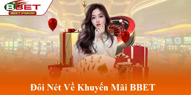 Đôi nét về khuyến mãi BBET